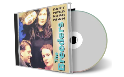 Artwork Cover of The Breeders Compilation CD Dont Need No Fat Man Soundboard