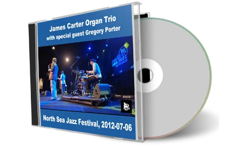 Artwork Cover of James Carter Organ Trio 2012-07-06 CD North Sea Jazzfestival Soundboard