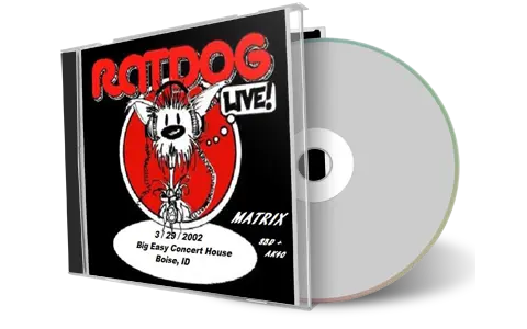 Artwork Cover of RatDog 2002-03-29 CD Boise Soundboard
