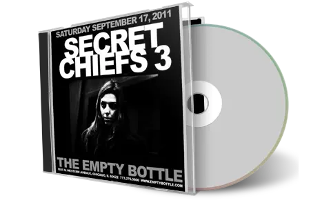 Artwork Cover of Secret Chiefs 3 2011-09-17 CD Chicago Audience