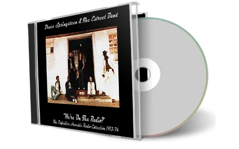Artwork Cover of Bruce Springsteen Compilation CD Were Are On The Air 1973 1974 Soundboard