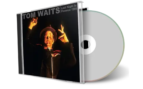 Artwork Cover of Tom Waits 1999-07-25 CD Florence Audience