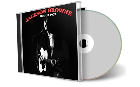 Artwork Cover of Jackson Browne 1972-02-18 CD Detroit Audience