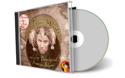 Artwork Cover of Tom Waits 1977-04-24 CD Antwerp Soundboard