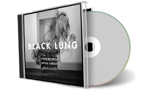 Artwork Cover of Black Lung 2014-11-02 CD Freiburg Soundboard