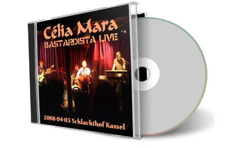 Artwork Cover of Celia Mara 2008-04-05 CD Kassel Audience