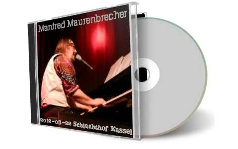 Artwork Cover of Manfred Maurenbrecher 2012-03-22 CD Kassel Audience
