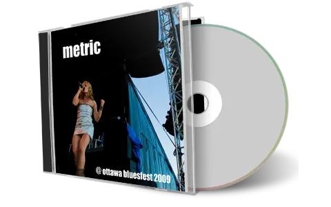 Artwork Cover of Metric 2009-07-09 CD Ottawa Bluesfest Audience