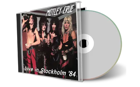 Artwork Cover of Motley Crue 1984-11-02 CD Stockholm Audience