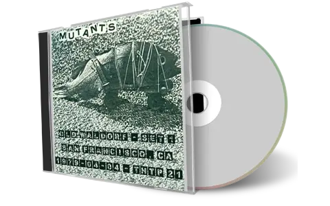 Artwork Cover of Mutants 1979-04-04 CD San Francisco Audience