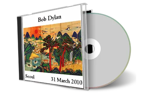 Artwork Cover of Bob Dylan 2010-03-31 CD Tokyo Audience