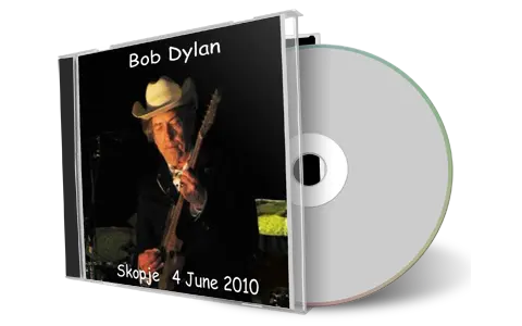 Artwork Cover of Bob Dylan 2010-06-04 CD Skopje Audience