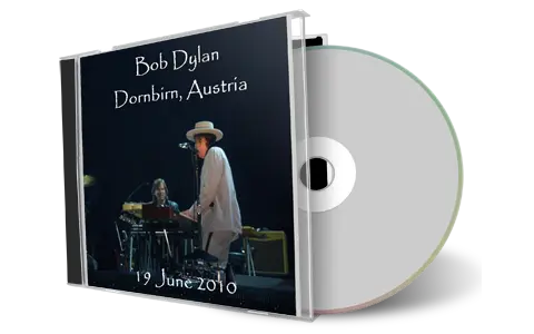 Artwork Cover of Bob Dylan 2010-06-19 CD Dornbirn Audience
