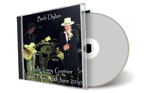 Artwork Cover of Bob Dylan 2010-06-20 CD Lyon Audience