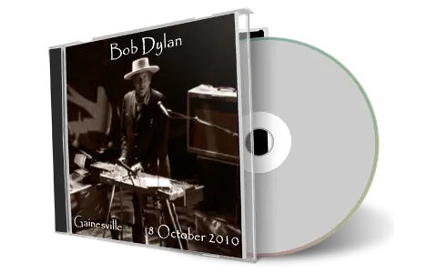 Artwork Cover of Bob Dylan 2010-10-08 CD Gainesville Audience