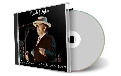 Artwork Cover of Bob Dylan 2010-10-28 CD Ann Arbor Audience