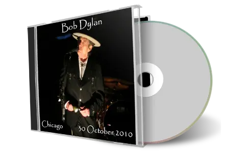 Artwork Cover of Bob Dylan 2010-10-30 CD Chicago Audience