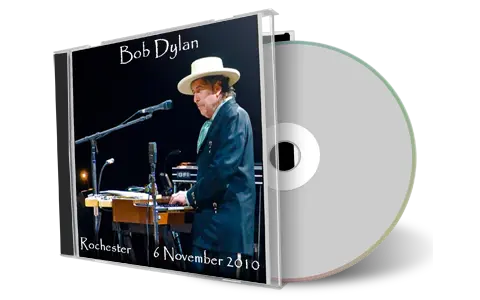 Artwork Cover of Bob Dylan 2010-11-06 CD Rochester Audience