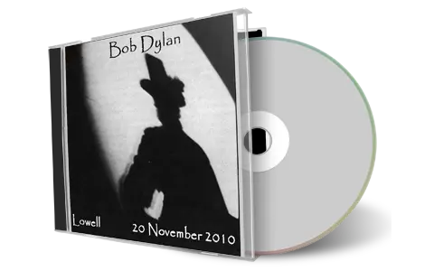 Artwork Cover of Bob Dylan 2010-11-20 CD Lowell Audience