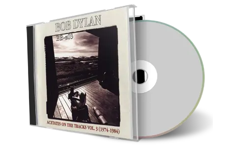 Artwork Cover of Bob Dylan Compilation CD Acetates On The Tracks 3 Soundboard