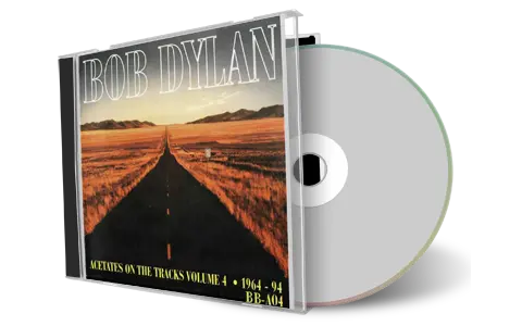 Artwork Cover of Bob Dylan Compilation CD Acetates On The Tracks 4 Soundboard