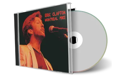 Artwork Cover of Eric Clapton 1985-05-03 CD Montreal Audience