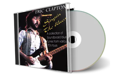 Artwork Cover of Eric Clapton Compilation CD Singin the Blues Soundboard