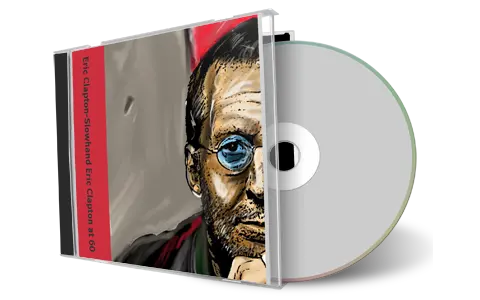 Artwork Cover of Eric Clapton Compilation CD Slowhand Eric Clapton at 60 Soundboard