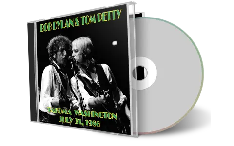 Artwork Cover of Bob Dylan and Tom Petty 1986-07-31 CD Takoma Soundboard