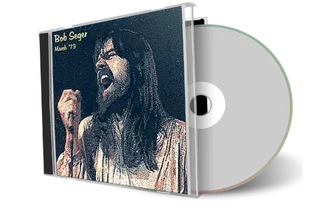 Artwork Cover of Bob Seger Compilation CD Cleveland 1973 Soundboard