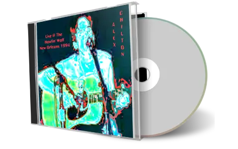 Artwork Cover of Alex Chilton 1994-11-24 CD New Orleans Soundboard