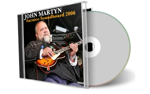 Artwork Cover of John Martyn 2006-08-13 CD Sarnico Soundboard