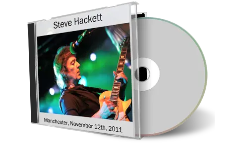 Artwork Cover of Steve Hackett 2011-11-12 CD Manchester Audience