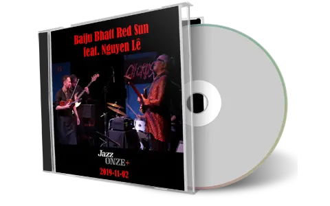 Artwork Cover of Baiju Bhatt Red Sun and Nguyen Le 2019-11-02 CD Lausanne Soundboard