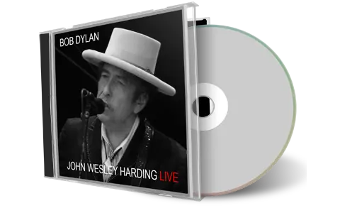 Artwork Cover of Bob Dylan Compilation CD John Wesley Harding Live 1974-1999 Audience