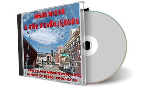 Artwork Cover of Mojo Nixon 2000-07-07 CD Denver Audience