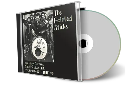 Artwork Cover of Pointed Sticks 1980-04-19 CD San Francisco Audience