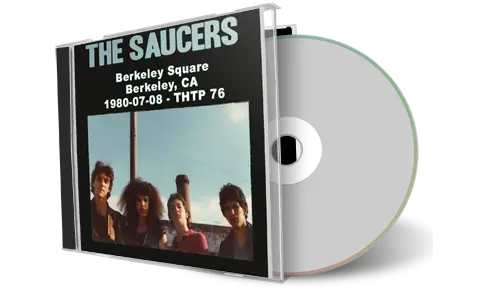 Artwork Cover of The Saucers 1980-07-08 CD Berkeley Audience