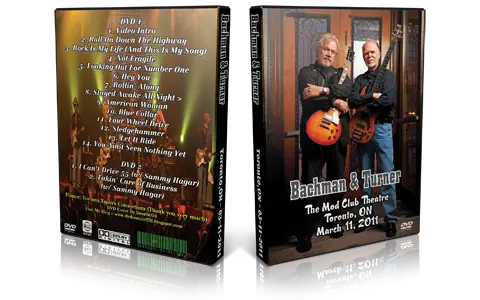 Artwork Cover of Bachman and Turner 2011-03-11 DVD Toronto Audience