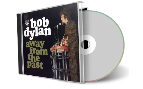 Artwork Cover of Bob Dylan Compilation CD Away From The Past Audience