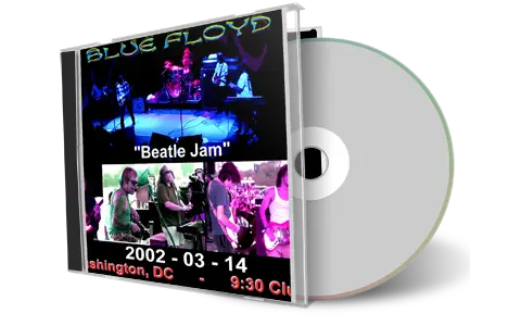 Artwork Cover of Blue Floyd 2002-03-14 CD Washington Audience