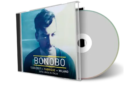 Artwork Cover of Bonobo 2017-03-13 CD Milan Audience
