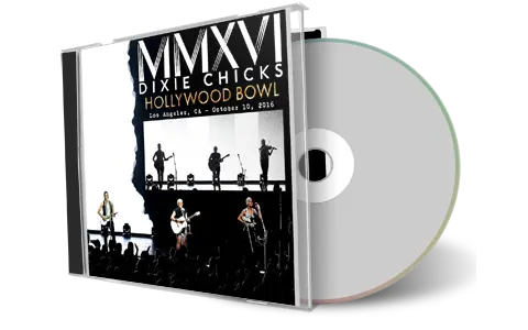 Artwork Cover of Dixie Chicks 2016-10-10 CD Los Angeles Audience