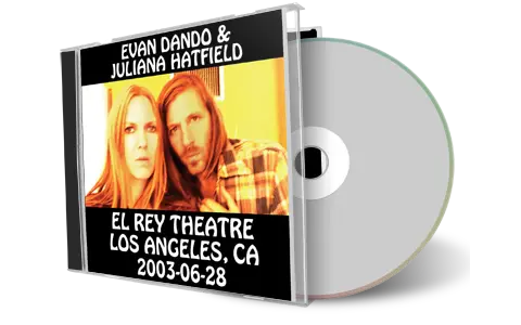 Artwork Cover of Evan Dando and Juliana Hatfield 2003-06-28 CD Los Angeles Audience