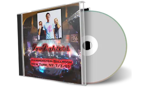 Artwork Cover of Foo Fighters 2003-07-03 CD New York City Audience