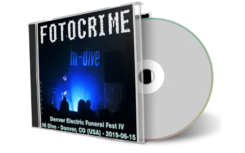 Artwork Cover of Fotocrime 2019-06-15 CD Denver Audience