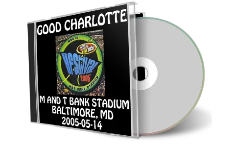 Artwork Cover of Good Charlotte 2005-05-14 CD Baltimore Soundboard