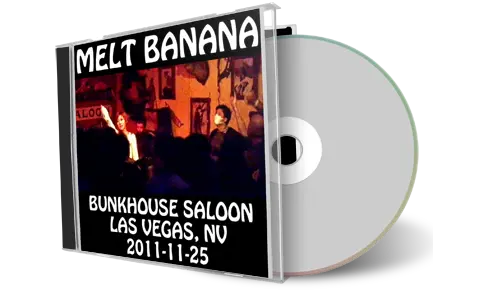 Artwork Cover of Melt Banana 2011-11-25 CD Las Vegas Audience
