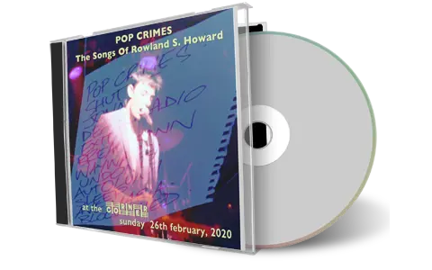 Artwork Cover of Pop Crimes The Songs of Rowland S Howard 2020-01-26 CD Melbourne Audience