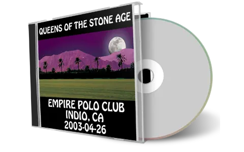 Artwork Cover of Queens of The Stone Age 2003-04-26 CD Indio Audience